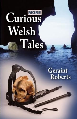 Stock image for More Curious Welsh Tales for sale by GreatBookPrices