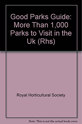 9781845250171: Good Parks Guide (Rhs) [Idioma Ingls]