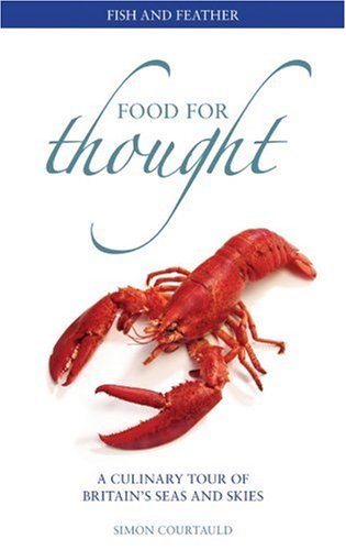 Beispielbild fr Food for Thought: Fish and Feather zum Verkauf von WorldofBooks