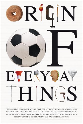 Stock image for Origin of Everyday Things for sale by WorldofBooks
