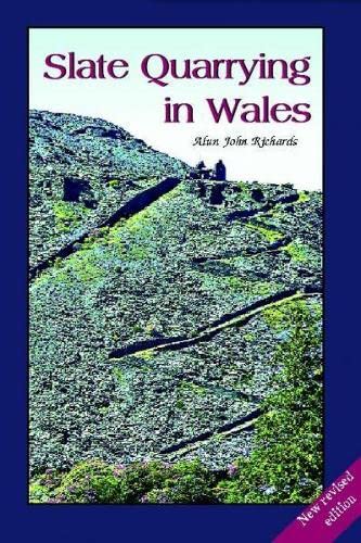 Imagen de archivo de Slate Quarrying in Wales a la venta por Goldstone Books