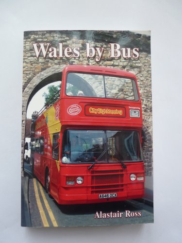 Stock image for Wales by Bus for sale by WorldofBooks