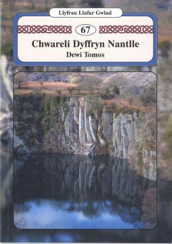 Beispielbild fr Llyfrau Llafar Gwlad: 67. Chwareli Dyffryn Nantlle zum Verkauf von AwesomeBooks