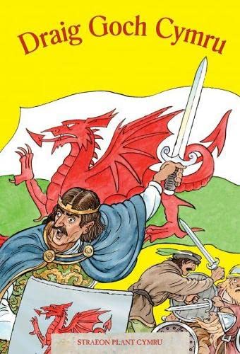 Imagen de archivo de Cyfres Straeon Plant Cymru 6: Draig Goch Cymru a la venta por WorldofBooks