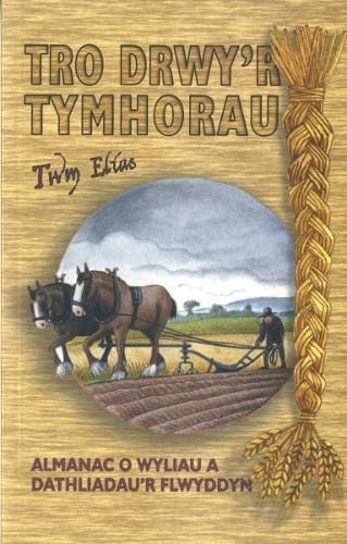 Stock image for Tro Drwy'r Tymhorau for sale by WorldofBooks