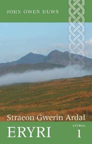 Stock image for Straeon Gwerin Ardal Eryri: Cyfrol 1 for sale by Revaluation Books