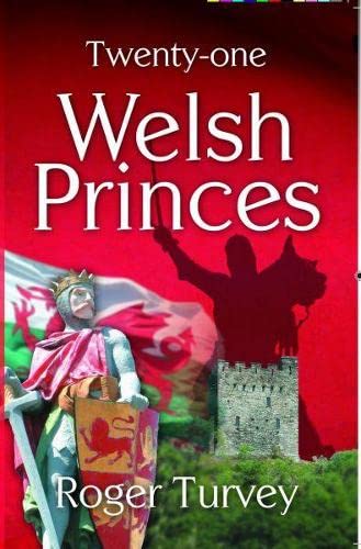 Stock image for Twenty-One Welsh Princes for sale by WorldofBooks