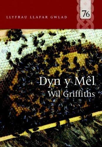 Stock image for Llyfrau Llafar Gwlad: 76. Dyn y Mêl for sale by AwesomeBooks