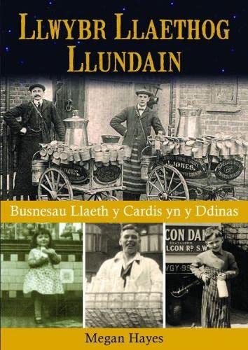 Imagen de archivo de Llwybr Llaethog Llundain (Welsh Edition) a la venta por Books Unplugged