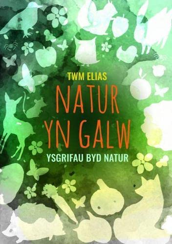 Stock image for Natur yn Galw for sale by Revaluation Books