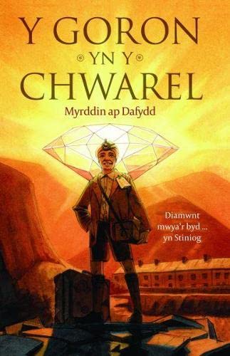 9781845277079: Goron yn y Chwarel, Y (43605) (Welsh Edition)
