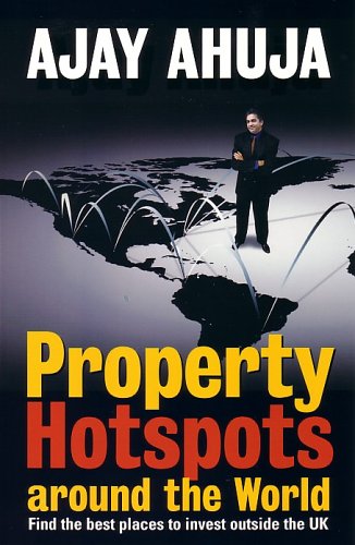 Imagen de archivo de Property Hotspots Around the World: Find the Best Places to Invest Outside the UK a la venta por WorldofBooks