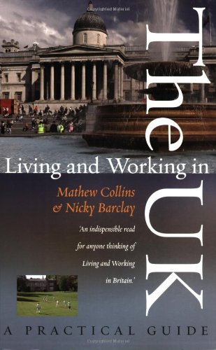 Beispielbild fr Living and Working in the UK: A Practical Guide zum Verkauf von WorldofBooks