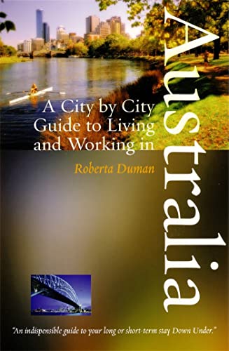 Stock image for Living and Working in Australia: A City by City Guide (City By City Guide) for sale by WorldofBooks