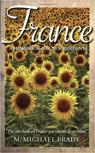 Beispielbild fr France: A Handbook for New Residents zum Verkauf von WorldofBooks