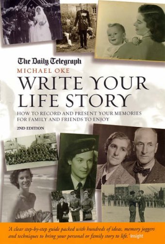 Imagen de archivo de Write Your Life Story: How to Record and Present Your Memories for Friends and Family to Enjoy (Daily Telegraph) a la venta por WorldofBooks