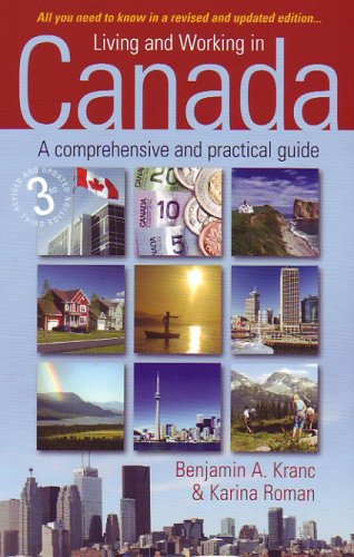 Stock image for Living and Working in Canada: A Comprehensive and Practical Guide for sale by GF Books, Inc.