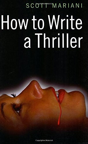 Imagen de archivo de How to Write a Thriller a la venta por Better World Books