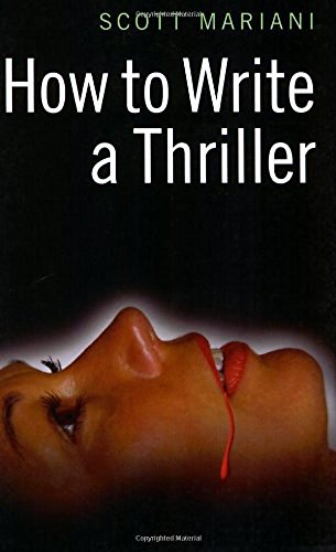 Stock image for How to Write a Thriller for sale by ThriftBooks-Atlanta