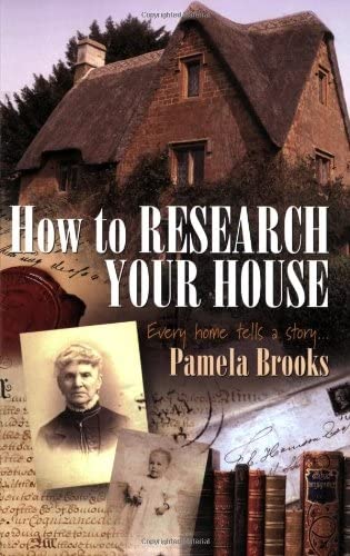 Beispielbild fr How to Research Your House: Every Home Tells a Story. zum Verkauf von WorldofBooks