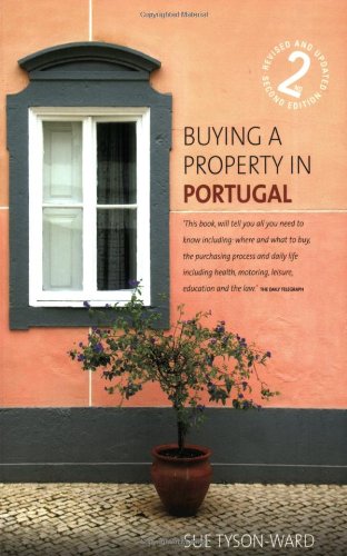 Stock image for Buying a Property in Portugal for sale by Better World Books Ltd