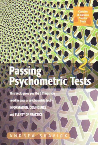 Imagen de archivo de Passing Psychometric Tests: Familiarise Yourself with Genuine Recruitment Tests and Get the Job You Want: This Book Gives You the 3 Things You Need to . Confidence and Plenty of Practice a la venta por WorldofBooks