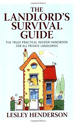 Beispielbild fr The Landlord's Survival Guide: The truly practical insider handbook for all private landlords zum Verkauf von WorldofBooks