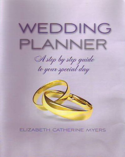 Beispielbild fr Wedding Planner: A Step by Step Guide to Your Special Day zum Verkauf von AwesomeBooks