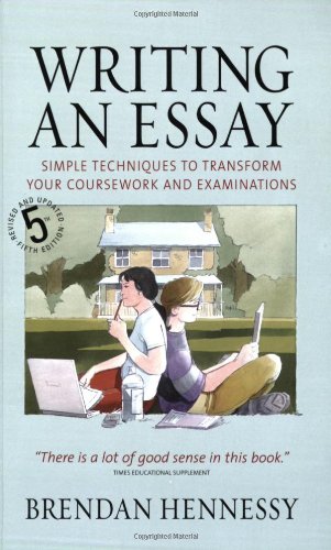 Stock image for Writing An Essay: Simple Techniques to Transform Your Coursework and Examinations for sale by Anybook.com