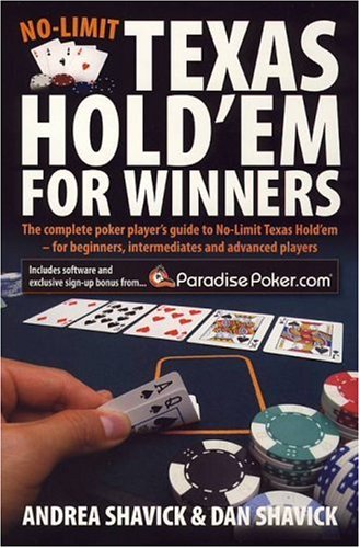 Stock image for No-Limit Texas Hold 'em for Winners: The Complete Poker Player's Guide to No-limit Texas Hold'em - for Beginners, Intermediates and Advanced Players for sale by WorldofBooks