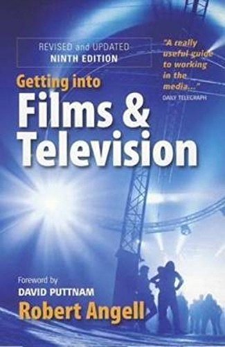 Imagen de archivo de Getting into Films & Television: 9th edition: How to Spot the Opportunities and Find the Best Way in a la venta por WorldofBooks