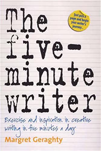 9781845283391: The Five-Minute Writer: Exercise and inspiration in creative writing in five minutes a day