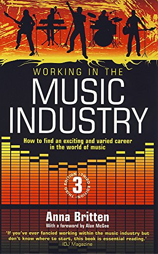 Beispielbild fr Working in the Music Industry 3e zum Verkauf von Better World Books