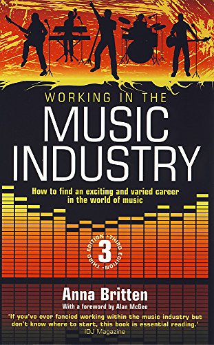 Stock image for Working in the Music Industry 3e for sale by Better World Books