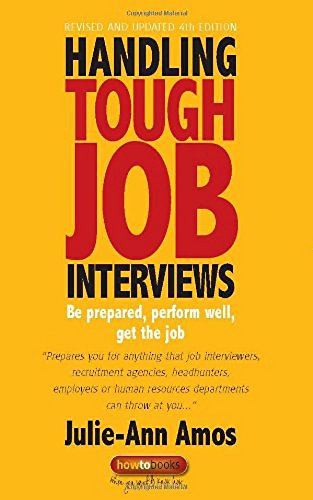 Stock image for Handling Tough Job Interviews: 4th edition for sale by Ebooksweb