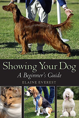 Stock image for Showing Your Dog for sale by Better World Books: West