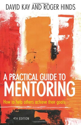 9781845283704: A Practical Guide to Mentoring: 4th edition