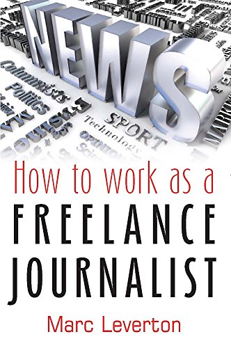 Beispielbild fr How to work as a Freelance Journalist zum Verkauf von AwesomeBooks