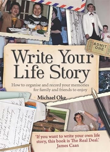 Beispielbild fr Write Your Life Story: 4th edition: How to Organise and Record Your Memories for Family and Friends to Enjoy zum Verkauf von WorldofBooks