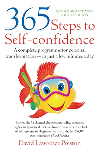 9781845284015: 365 Steps to Self-Confidence 4th Edition: A Complete Programme for Personal Transformation - in Just a Few Minutes a Day