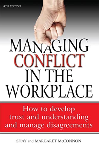 Beispielbild fr Managing conflict in the workplace: 4th edition zum Verkauf von Ergodebooks