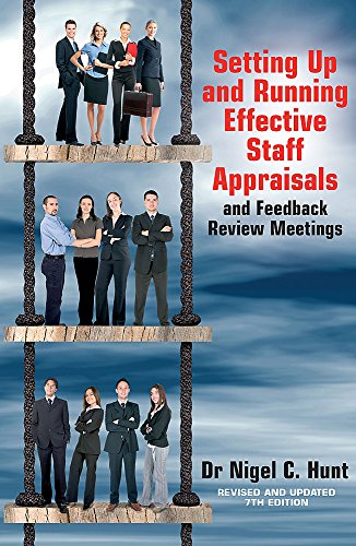 Beispielbild fr Setting Up and Running Effective Staff Appraisals and Feedback Review Meetings: Revised and Updated 7th edition zum Verkauf von WorldofBooks