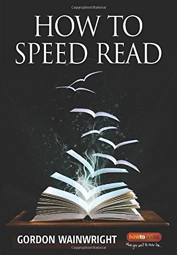 Stock image for How to Speed Read: 4th edition for sale by WorldofBooks