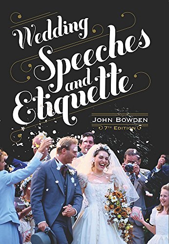 9781845284367: Wedding Speeches and Etiquette: 7th edition