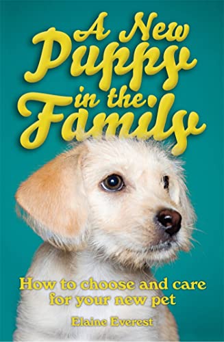 Stock image for New Puppy in the Family for sale by Better World Books Ltd