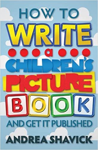 Stock image for How to Write a Children's Picture Book: And get it published for sale by WorldofBooks
