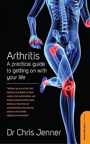 Imagen de archivo de Arthritis: A practical guide to getting on with your life a la venta por WorldofBooks