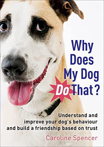 Stock image for Why Does My Dog Do That? for sale by Blackwell's