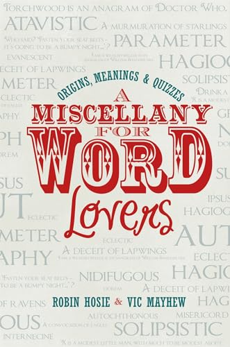 Beispielbild fr A Miscellany for Word Lovers zum Verkauf von Blackwell's