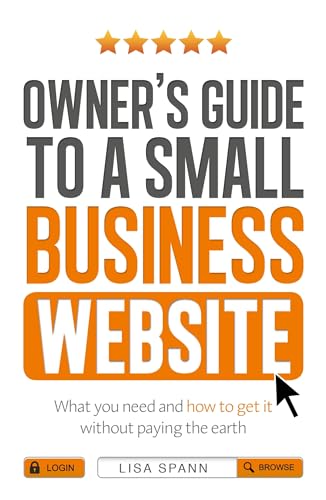 9781845285210: Owner's Guide to a Small Business Website: What you need and how to get there - without paying the earth